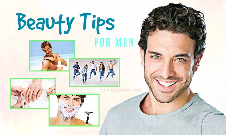 Top 22 Best Beauty Tips for Men Facial and Body Skin