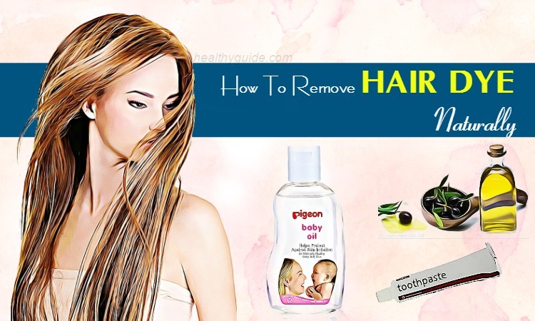 12 Tips How to Remove Hair Dye Naturally for Men and Women