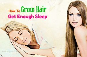 27 Best Tips How To Grow Hair Faster in a Week For Men And Women