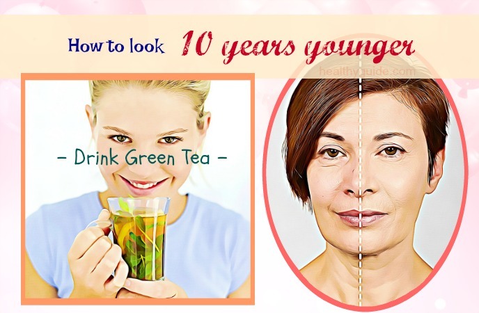 how to look 10 years younger