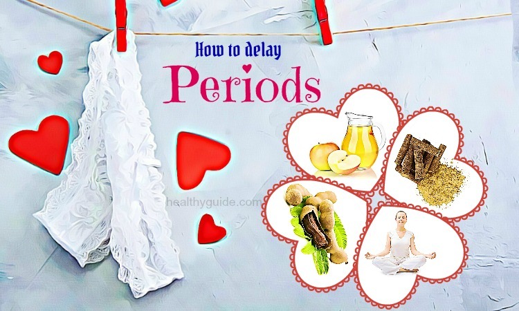 36 Tips How to Delay Periods for Few Days Naturally at Home