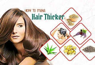 41 Tips How to Make Hair Thicker and Fuller Naturally for Guys & Women