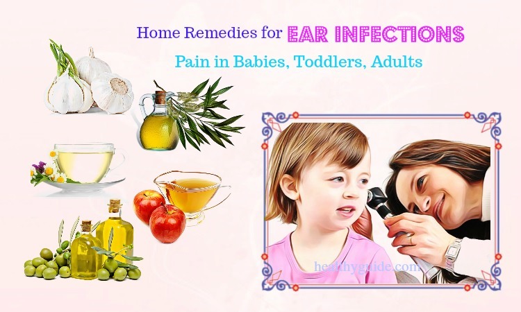 23 Best Home Remedies for Ear Infections Pain in Babies, Toddlers, Adults