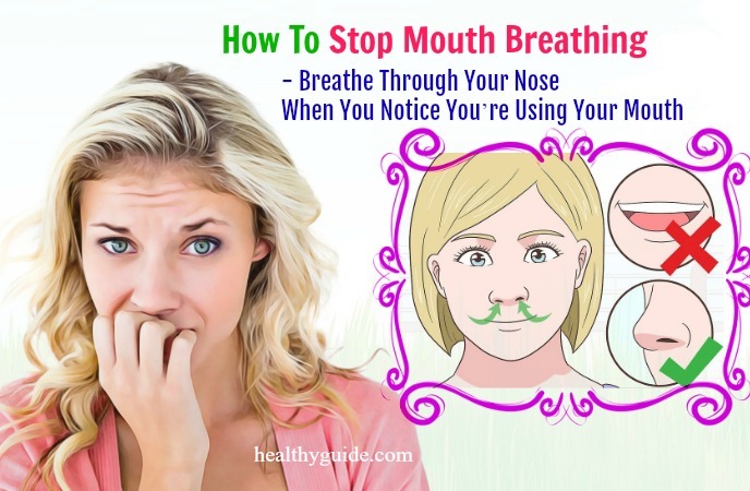 how to stop mouth breathing 