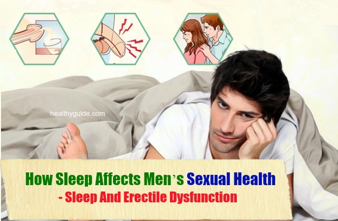 how sleep affects mens sexual health -