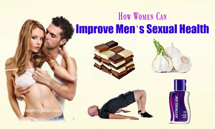 Check Out 14 Best Tips on How Women Can Improve Men’s Sexual Health!
