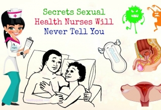 Let’s Discover Top 21 Secrets Sexual Health Nurses Will Never Tell You